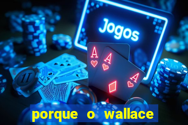 porque o wallace saiu do cruzeiro